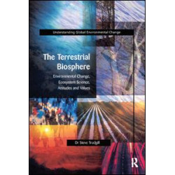 The Terrestrial Biosphere The Terrestrial Biosphere