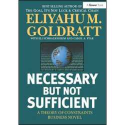 Necessary But Not Sufficient Necessary But Not Sufficient