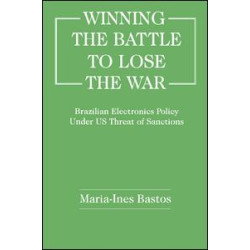 Winning the Battle to Lose the War? Winning the Battle to Lose the War?