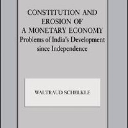 Constitution and Erosion of a Monetary Economy Constitution and Erosion of a Monetary Economy