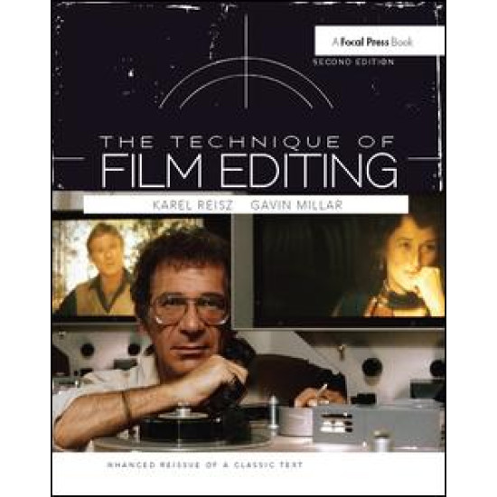 Technique of Film Editing, Reissue of 2nd Edition Technique of Film Editing, Reissue of 2nd Edition