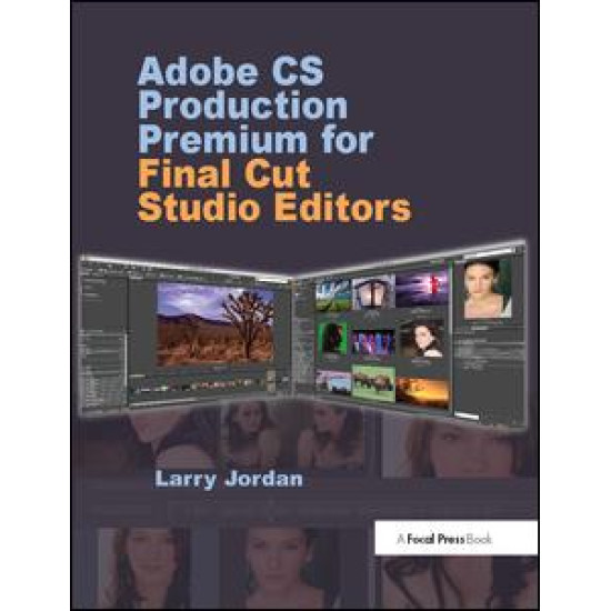 Adobe CS Production Premium for Final Cut Studio Editors Adobe CS Production Premium for Final Cut Studio Editors