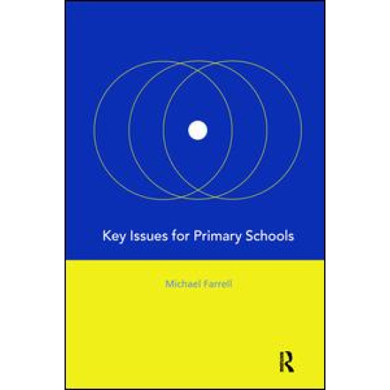 Key Issues for Primary Schools