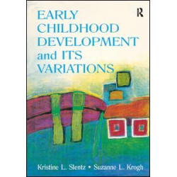 Early Childhood Development and Its Variations Early Childhood Development and Its Variations