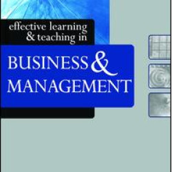 Effective Learning and Teaching in Business and Management