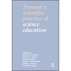 Toward a Scientific Practice of Science Education Toward a Scientific Practice of Science Education