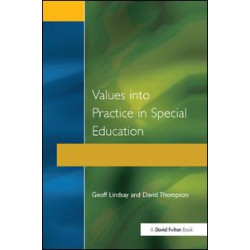 Values into Practice in Special Education Values into Practice in Special Education