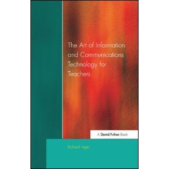 Art of Information of Communications Technology for Teachers Art of Information of Communications Technology for Teachers