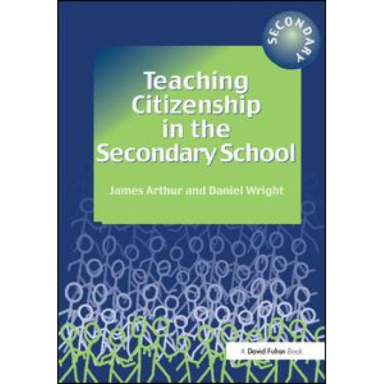 Teaching Citizenship in the Secondary School