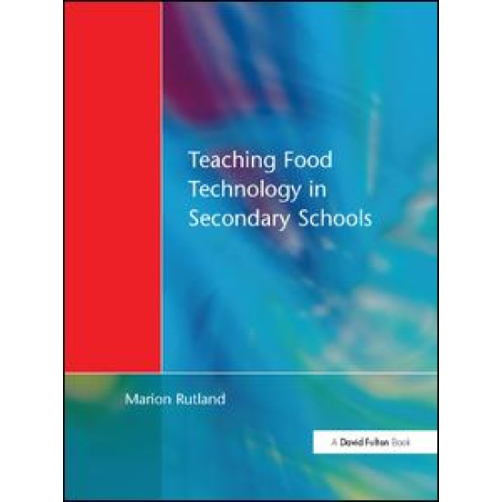 Teaching Food Technology in Secondary School