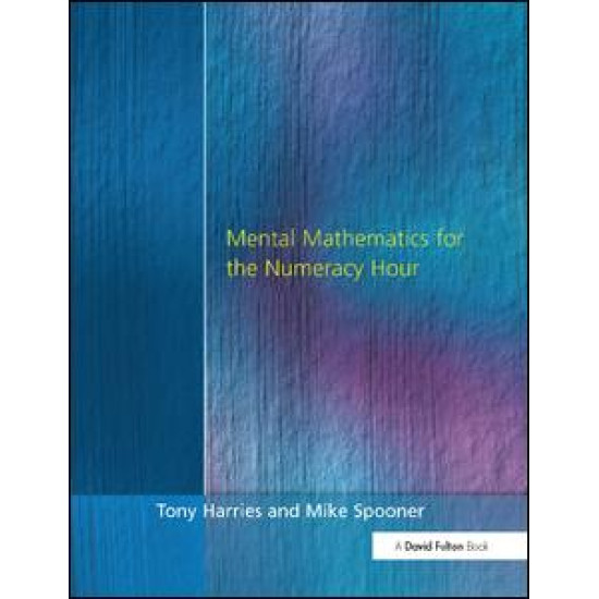 Mental Mathematics for the Numeracy Hour