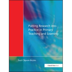 Putting Research into Practice in Primary Teaching and Learning