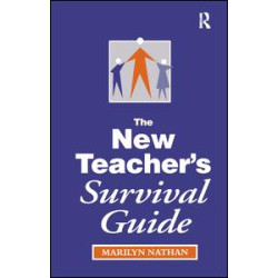 The New Teacher's Survival Guide The New Teacher's Survival Guide