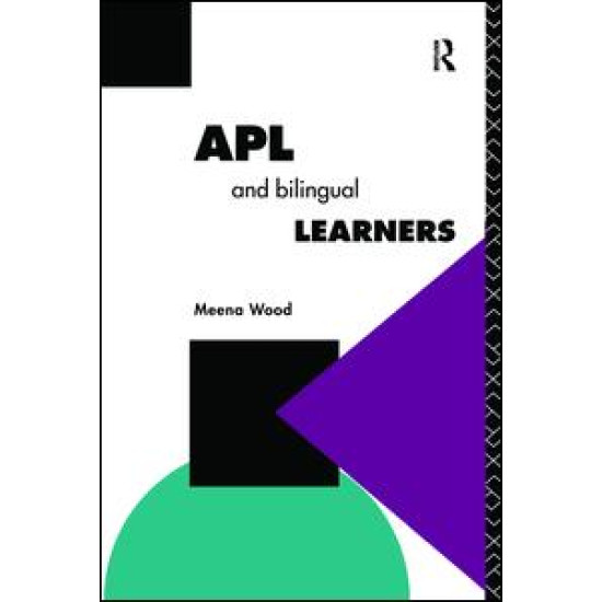 APL and the Bilingual Learner APL and the Bilingual Learner