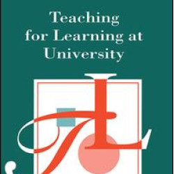 Teaching for Learning at University Teaching for Learning at University