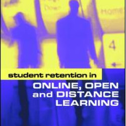 Student Retention in Online, Open and Distance Learning