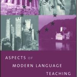 Aspects of Modern Language Teaching in Europe Aspects of Modern Language Teaching in Europe
