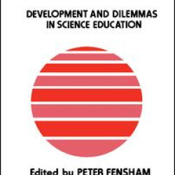 Developments And Dilemmas In Science Education Developments And Dilemmas In Science Education