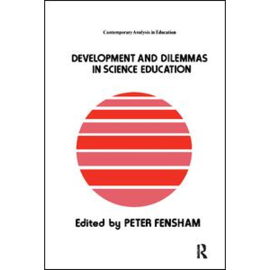 Developments And Dilemmas In Science Education