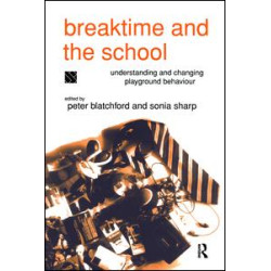 Breaktime and the School Breaktime and the School