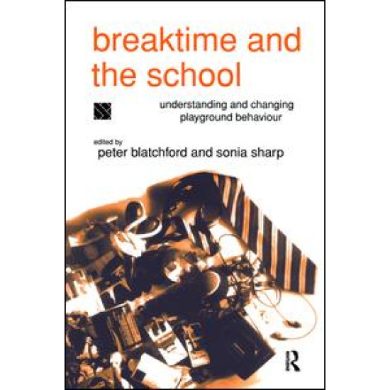 Breaktime and the School
