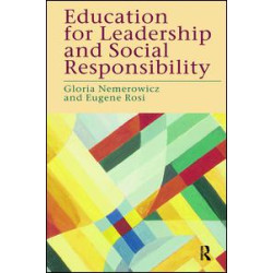 Education for Leadership and Social Responsibility Education for Leadership and Social Responsibility