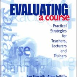 Evaluating a Course Evaluating a Course
