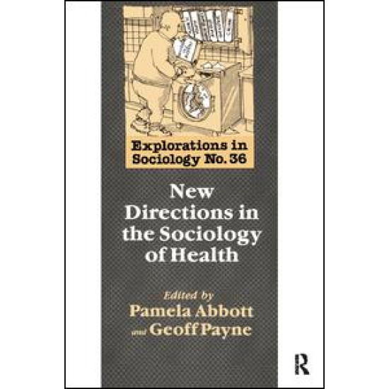 New Directions In The Sociology Of Health