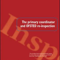 The Primary Coordinator and OFSTED Re-Inspection