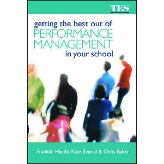 Getting the Best Out of Performance Management in Your School
