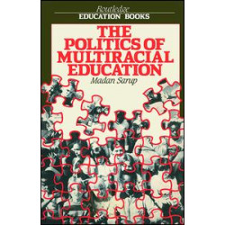 The Politics Of Multiracial Education The Politics Of Multiracial Education