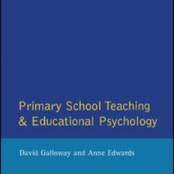 Primary School Teaching and Educational Psychology Primary School Teaching and Educational Psychology