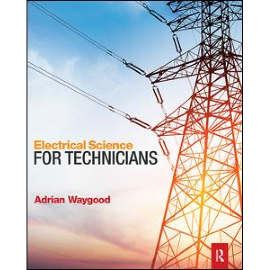 Electrical Science for Technicians