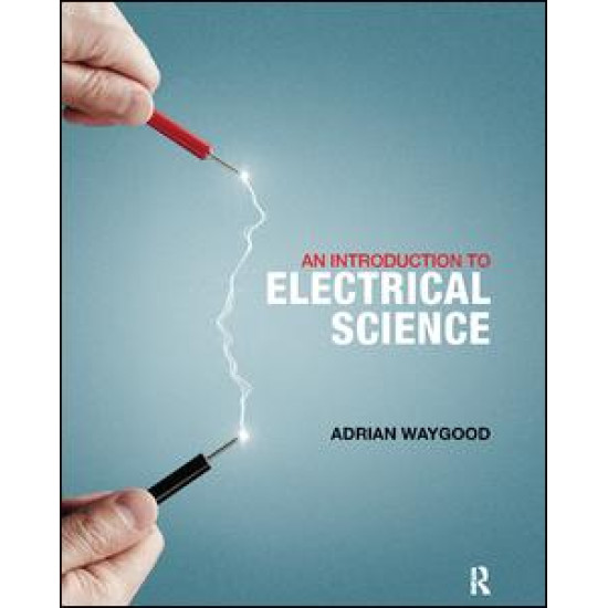 An Introduction to Electrical Science