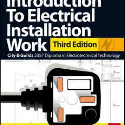 Introduction to Electrical Installation Work, 3rd ed Introduction to Electrical Installation Work, 3rd ed
