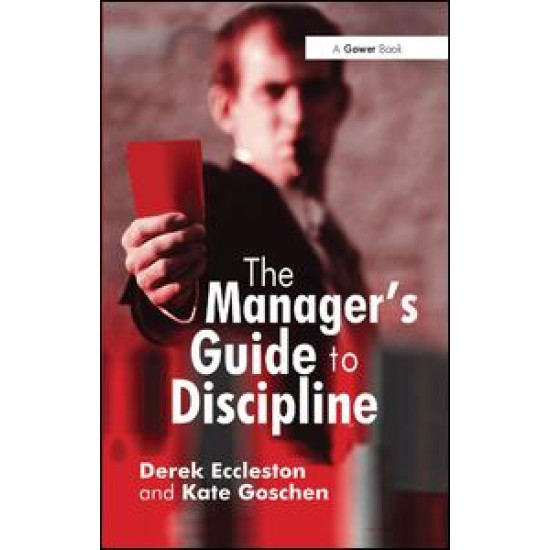 The Manager's Guide to Discipline The Manager's Guide to Discipline