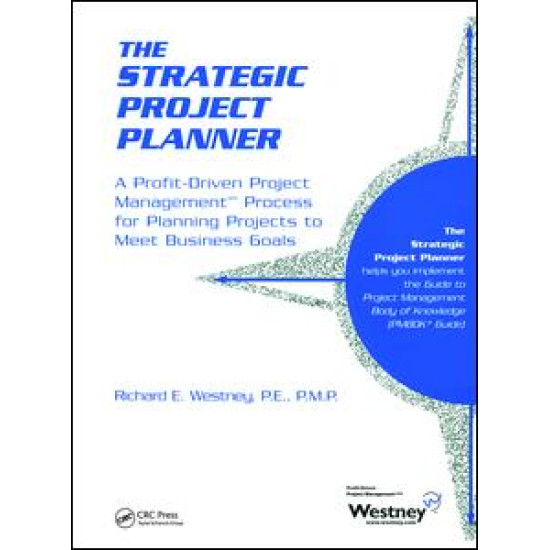 The Strategic Project Planner The Strategic Project Planner