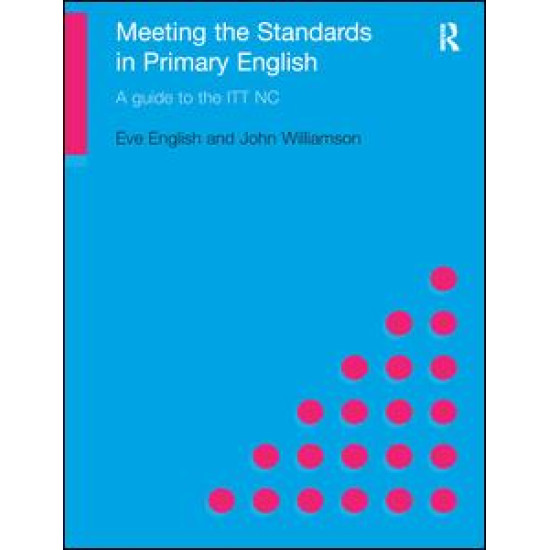 Meeting the Standards in Primary English