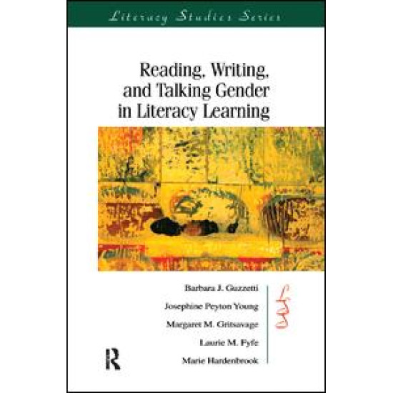 Reading, Writing, and Talking Gender in Literacy Learning