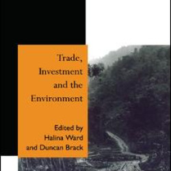 Trade Investment and the Environment