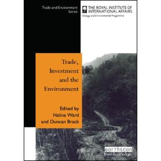 Trade Investment and the Environment