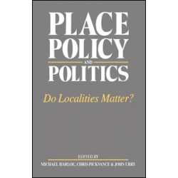 Place, Policy and Politics Place, Policy and Politics