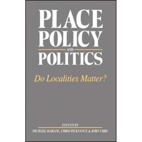 Place, Policy and Politics