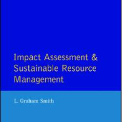 Impact Assessment and Sustainable Resource Management