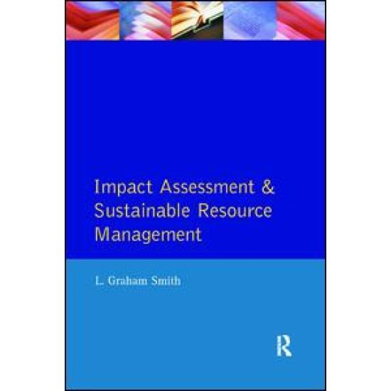 Impact Assessment and Sustainable Resource Management