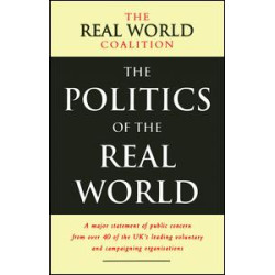 The Politics of the Real World The Politics of the Real World