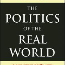 The Politics of the Real World The Politics of the Real World
