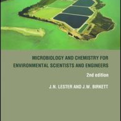 Microbiology and Chemistry for Environmental Scientists and Engineers