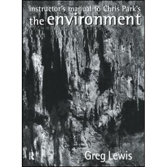 Instructor's Manual to Chris Park's The Environment
