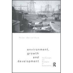 Environment, Growth and Development Environment, Growth and Development